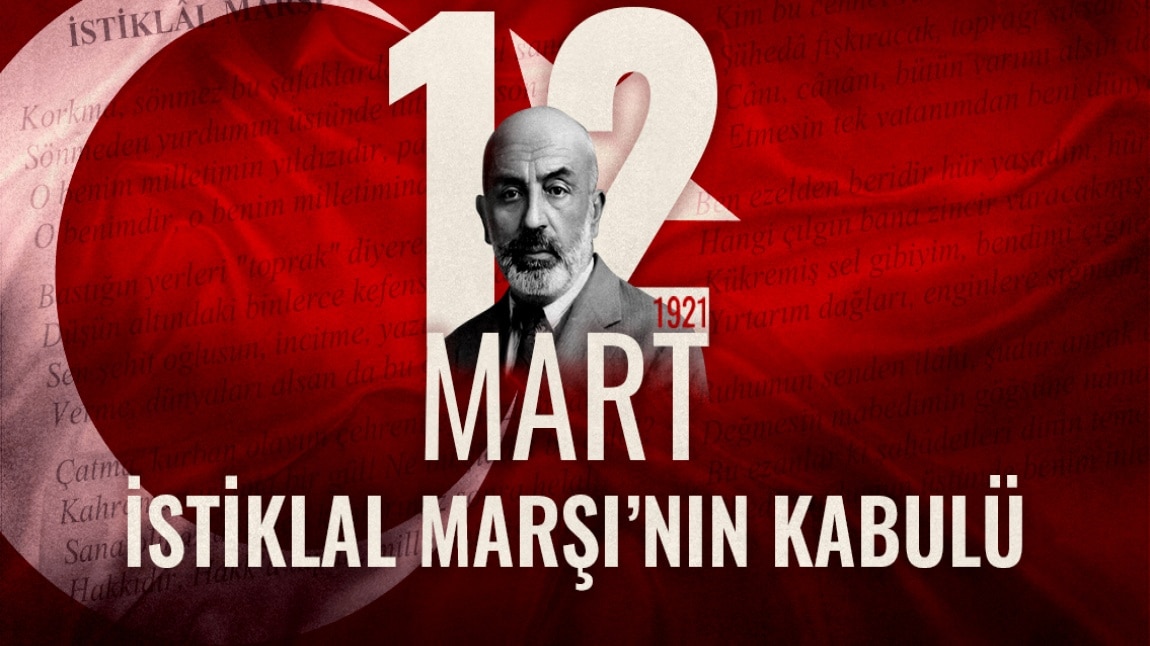 12 Mart İstiklal Marşı'nın Kabulü